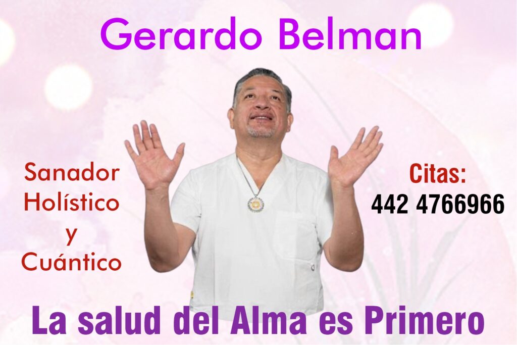 GERARDO BELMAN SANADOR HOLISTICO